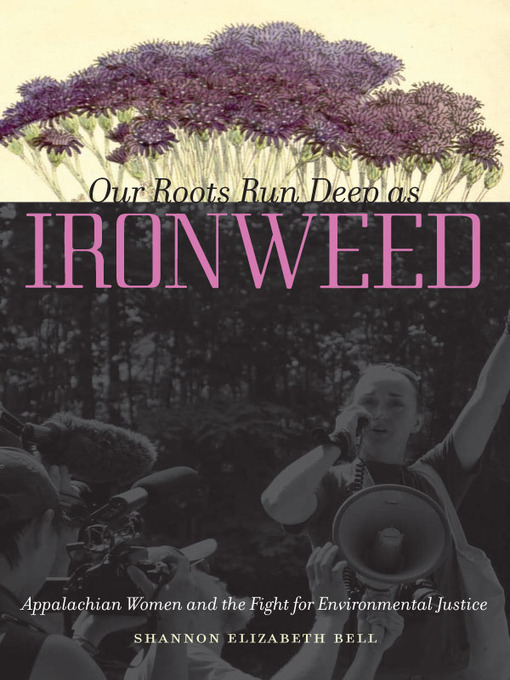 Title details for Our Roots Run Deep as Ironweed by Shannon Elizabeth Bell - Available